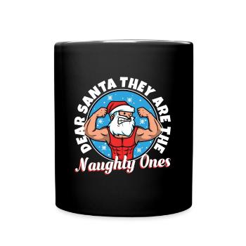 Dear santa they are the naughty ones - Full Colour Mug - black - Front