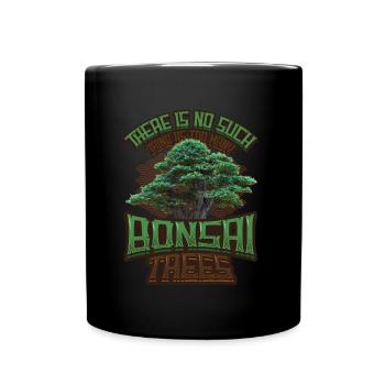 Il n’y a pas trop de bonsaïs. - Mug uni - noir - Devant