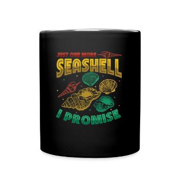 Only one shell left, collector shell. - Full Colour Mug - black - Front