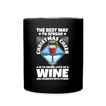 The best way to spread christmas cheer - Tasse einfarbig - Schwarz - Vorne