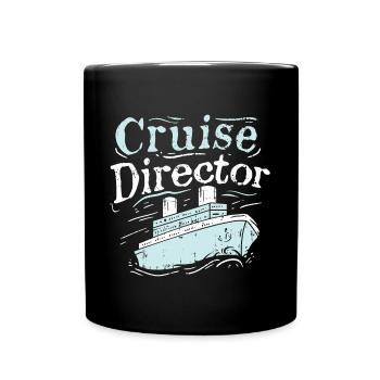 Kreuzfahrtdirektor Kreuzfahrt Schifffahrt Urlaub - Tasse einfarbig - Schwarz - Vorne