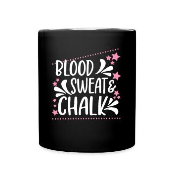 Blood Sweat And Chalk- Proud Gymnast Gift Idea - Tasse einfarbig - Schwarz - Vorne