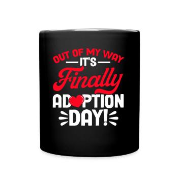 Adoption Adoption of children Foster parents - Full Colour Mug - black - Front