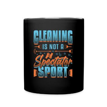 Le nettoyage n’est pas un sport de spectateur, le nettoyage de la maison. - Mug uni - noir - Devant