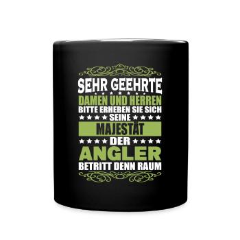 Damen Herrn Majestät Angler Betritt Raum Angeln - Tasse einfarbig - Schwarz - Vorne