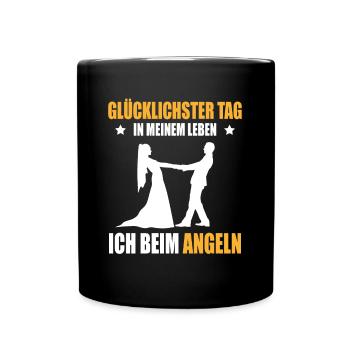 Angler Hochzeit Glücklichster Tag Ich Beim Angeln - Tasse einfarbig - Schwarz - Vorne