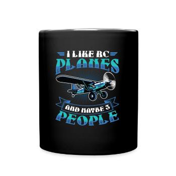 Ich Mag Rc-flugzeuge Und Vielleicht 3 Personen - Tasse einfarbig - Schwarz - Vorne