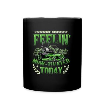 Feelin' Mow - Agent d’application de la loi motivé - Mug uni - noir - Devant