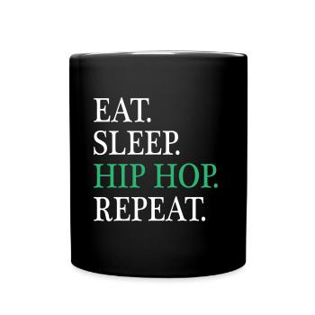 Manger Dormir HipHop Répéter - Mug uni - noir - Devant