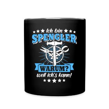 Spengler Bauspengler - Tasse einfarbig - Schwarz - Vorne