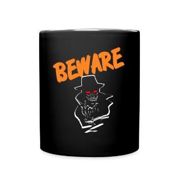 Halloween Beware - Tasse einfarbig - Schwarz - Vorne