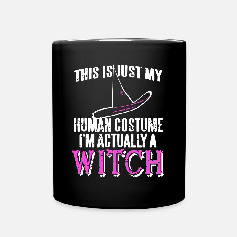 Hexe - This is my Human Costume Im actually a - Tasse einfarbig - Schwarz