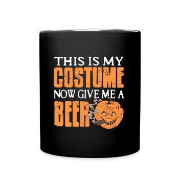 Pumpkin - This is my Costume Now give me a Beer - Full Colour Mug - black - Front