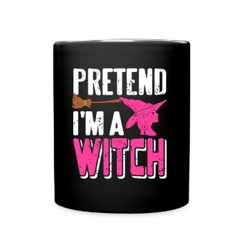 Hexe - Pretend Im a Witch - Tasse einfarbig - Schwarz - Vorne