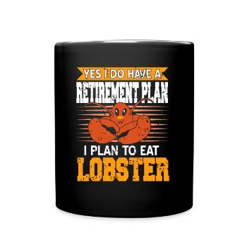 Plan de retraite pour manger du homard - Mug uni - noir - Devant