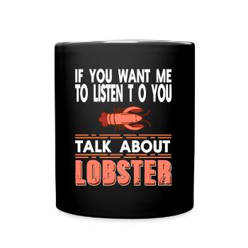 Parlez de homard - Mug uni - noir - Devant