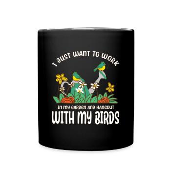 Garden And Birds Birding Bird lover Gifts - Full Colour Mug - black - Front