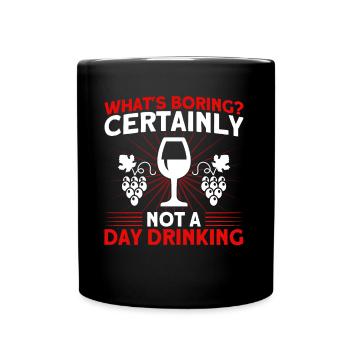 Tagestrinken Party Party Strand Geschenk - Tasse einfarbig - Schwarz - Vorne