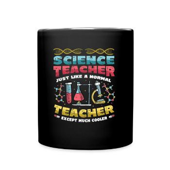 Professeur de sciences, beaucoup plus cool. - Mug uni - noir - Devant