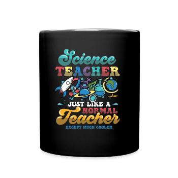 Professeur de sciences, beaucoup plus cool. - Mug uni - noir - Devant