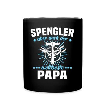 Spengler Papa Bauspengler Vater - Tasse einfarbig - Schwarz - Vorne