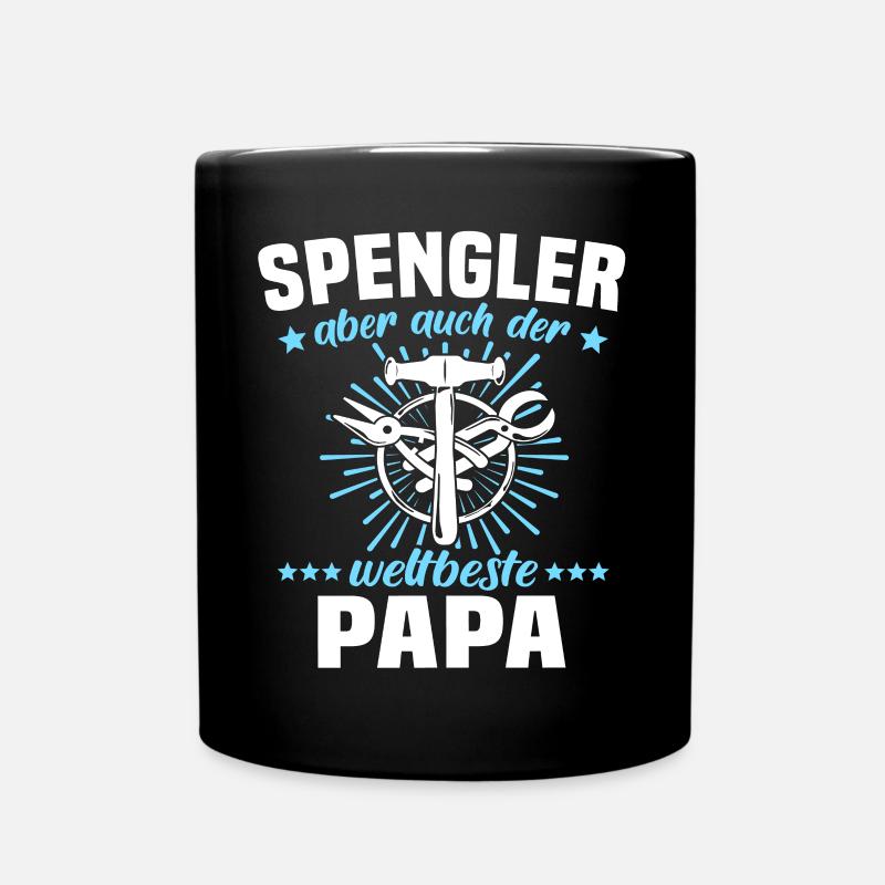 Spengler Papa Bauspengler Vater - Tasse einfarbig - Schwarz