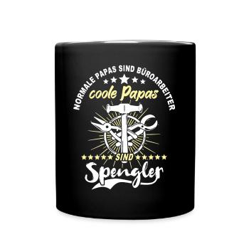 Spengler Papa Bauspengler Vater - Tasse einfarbig - Schwarz - Vorne