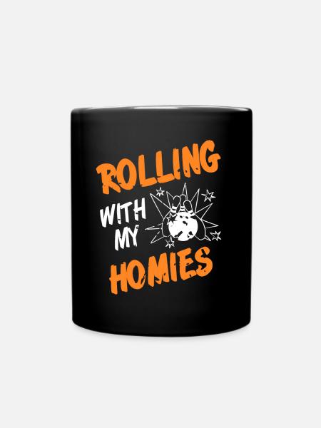 Rolling with my homies - Tasse einfarbig - Schwarz