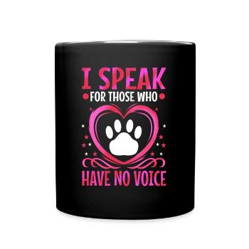 Je parle au nom de ceux qui n’ont pas de voix - Mug uni - noir - Devant
