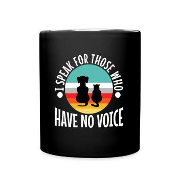 Je parle au nom de ceux qui n’ont pas de voix - Mug uni - noir - Devant