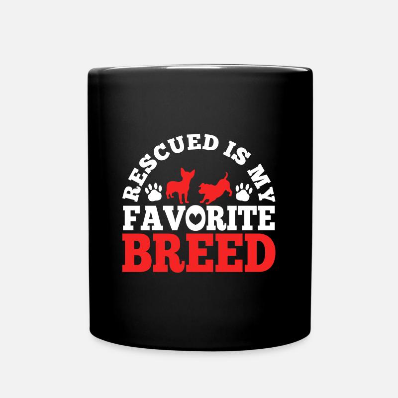 Rescued is my favorite breed cropped - Tasse einfarbig - Schwarz