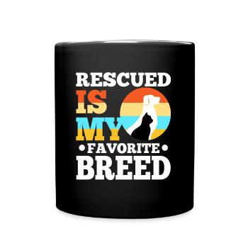 Rescued est ma race préférée cultivée - Mug uni - noir - Devant