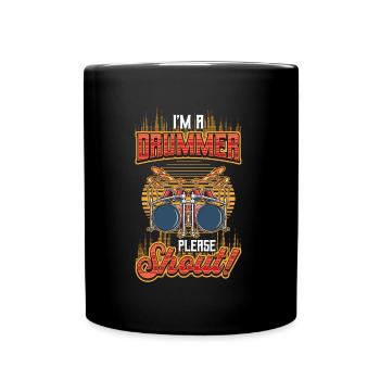 Je suis batteur, s’il vous plaît crier. - Mug uni - noir - Devant