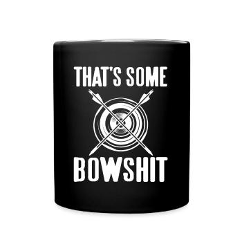 Bogenschießen - Thats some Bowshit - Tasse einfarbig - Schwarz - Vorne
