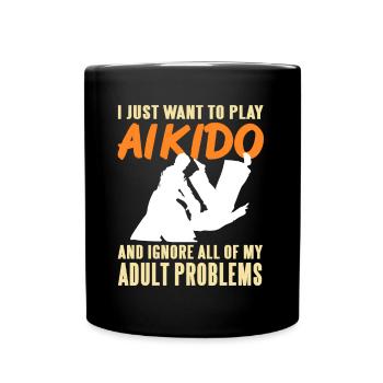 I just want to play Aikido and ignore adoult - Tasse einfarbig - Schwarz - Vorne