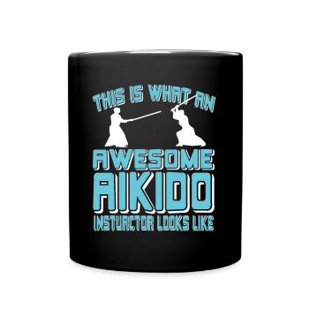This is what an awesome aikido insturctor looks - Tasse einfarbig - Schwarz - Vorne