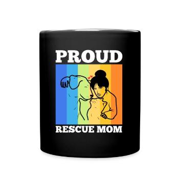 Proud rescue mom - Tasse einfarbig - Schwarz - Vorne