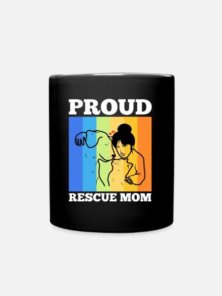 Proud rescue mom - Tasse einfarbig - Schwarz