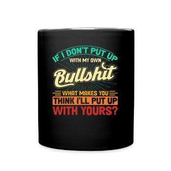 Irony Black Humor Sarcastic Gift - Full Colour Mug - black - Front