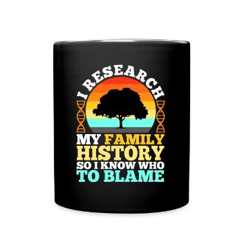 Je fais des recherches sur l’histoire de ma famille - Mug uni - noir - Devant