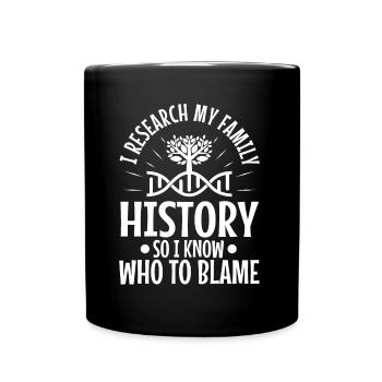 I research my family history - Tasse einfarbig - Schwarz - Vorne