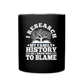 I research my family history - Tasse einfarbig - Schwarz - Vorne