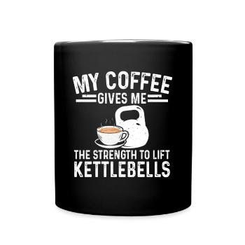 Kaffee Kraft Für Kettlebell Krafttraining Workout - Tasse einfarbig - Schwarz - Vorne