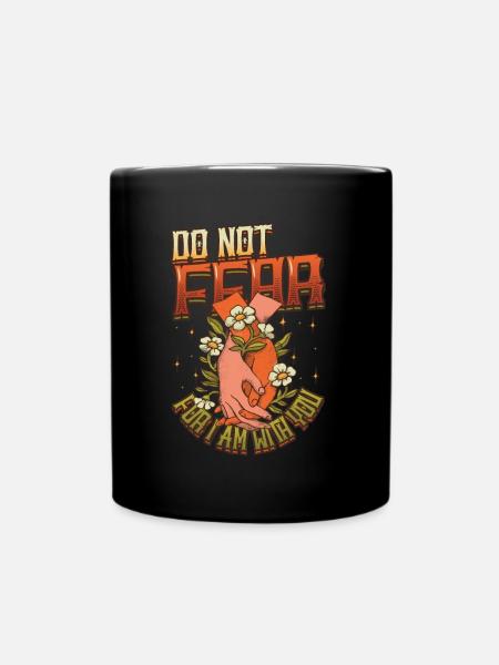 N’ayez pas peur, car je suis avec vous. - Mug uni - noir