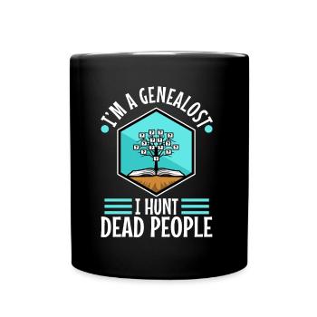 Je chasse les morts - Mug uni - noir - Devant