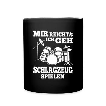 Schlagzeuger Geschenk Ich Gehe Schlagzeug Spielen - Tasse einfarbig - Schwarz - Vorne