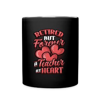 Retraité, mais toujours enseignant dans l’âme. - Mug uni - noir - Devant