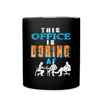 Ce bureau est ennuyeux AF - Mug uni - noir - Devant