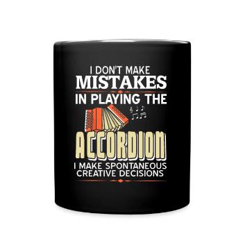 Je ne fais pas d’erreur en payant l’accordéon - Mug uni - noir - Devant
