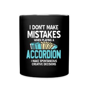 I don'ts make mistakes when playing a accordion - Full Colour Mug - black - Front